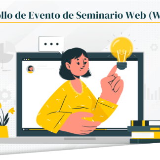 Desarrollo de Evento de Seminario Web (Webinar)